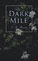 D. K. Broster: The Dark Mile 