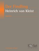 Heinrich von Kleist: Der Findling ★★★★★