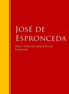 José de Espronceda: Obras - Colección José de José de Espronceda 