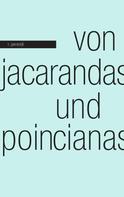R. Perendi: Von Jacarandas und Poincianas 