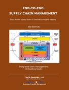 Joris J.A. Leeman: End-to-End Supply Chain Management - 2nd edition - 