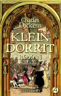 Charles Dickens: Klein Dorrit. Band Vier 