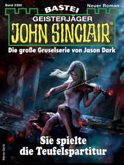 John Sinclair 2380 - Sie spielte die Teufelspartitur