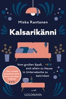 Miska Rantanen: Kalsarikänni ★★★★