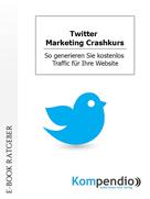 Robert Sasse: Twitter. Marketing Crashkurs ★