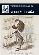 Víctor Sánchez Sánchez: Verdi y España 