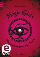 Marliese Arold: Magic Girls - Der verhängnisvolle Fluch (Magic Girls 1) 