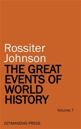 The Great Events of World History - Volume 7