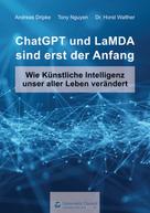 Andreas Dripke: ChatGPT und LaMDA sind erst der Anfang 