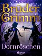 Brüder Grimm: Dornröschen 
