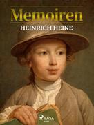 Heinrich Heine: Memoiren 