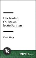 Karl May: Der beiden Quitzows letzte Fahrten 