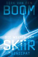 Dirk van den Boom: Die Welten der Skiir 1: Prinzipat ★★★★★
