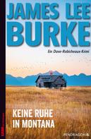 James Lee Burke: Keine Ruhe in Montana ★★★★