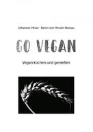 Johannes Hesse: Vegan-Kochbuch 