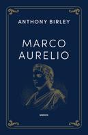 Anthony R. Birley: Marco Aurelio 