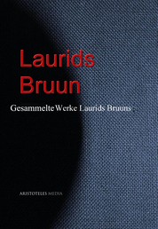 Laurids Bruun - Gesammelte Werke