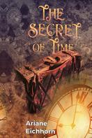 Ariane Eichhorn: The Secret of Time 