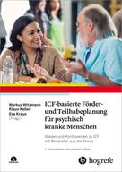 Markus Witzmann: ICF-basierte Förder- und Teilhabeplanung für psychisch kranke Menschen 