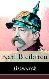 Bismarck - Alle 4 Bände