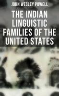 John Wesley Powell: The Indian Linguistic Families of the United States 