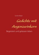 Günter Beljan: Gedichte mit Augenzwinkern 