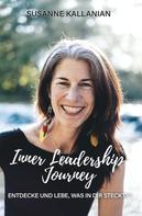 Susanne Kallanian: Inner Leadership Journey 