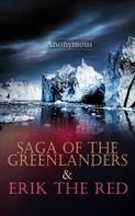 Arthur Middleton Reeves: Saga of the Greenlanders & Erik the Red 