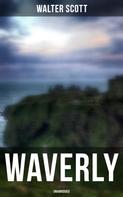 Sir Walter Scott: Waverly (Unabridged) 
