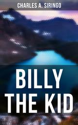 Billy the Kid - The True Story