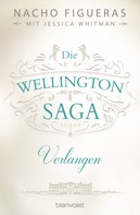 Nacho Figueras: Die Wellington-Saga - Verlangen ★★★★
