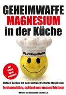 Pia Koppenhofer: Geheimwaffe Magnesium in der Küche ★★★