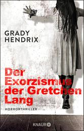 Der Exorzismus der Gretchen Lang - Horrorthriller