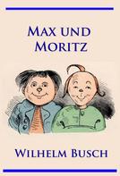 Wilhelm Busch: Max und Moritz ★★★★★
