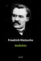 Friedrich Nietzsche: Gedichte 