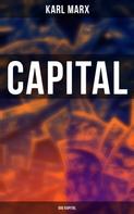 Karl Marx: Capital (Das Kapital) 
