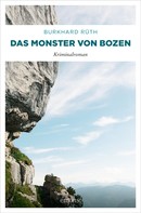 Burkhard Rüth: Das Monster von Bozen ★★★★