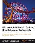 Todd Snyder: Microsoft Silverlight 5: Building Rich Enterprise Dashboards 