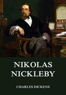 Charles Dickens: Nikolas Nickleby 