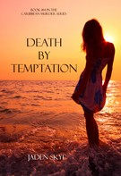 Jaden Skye: Death by Temptation (Book #14 in the Caribbean Murder series) ★★★★