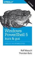 Rolf Masuch: Windows PowerShell 5 – kurz & gut ★★★