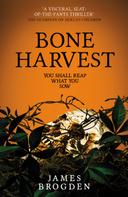 James Brogden: Bone Harvest 