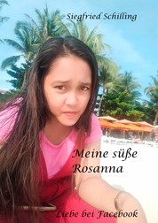 Meine süße Rosanna - Liebe bei Facebook