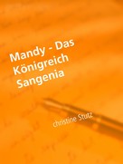 Christine Stutz: Mandy - Das Königreich Sangenia ★★★
