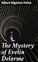 The Mystery of Evelin Delorme - A Hypnotic Story