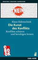 Klaus Eidenschink: Die Kunst des Konflikts 