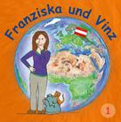 Diana Miranda: Franziska und Vinz Buch 1 