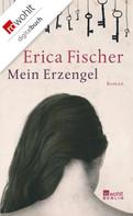 Erica Fischer: Mein Erzengel ★★★★★