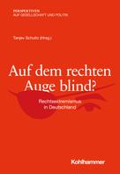 Tanjev Schultz: Auf dem rechten Auge blind? 