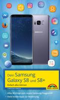 Christian Immler: Dein Samsung Galaxy S8 und S8+ 